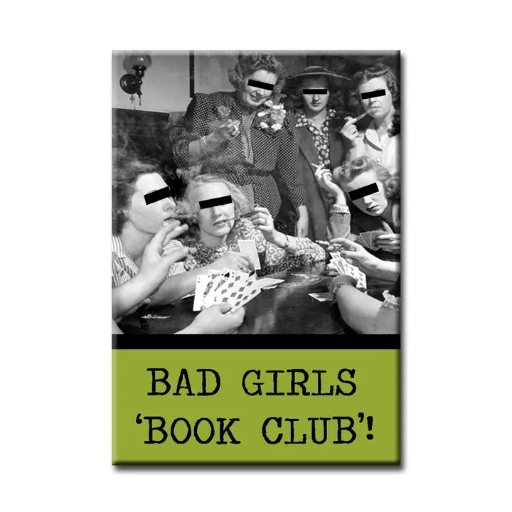 Bad Girls Book Club Refrigerator Magnet
