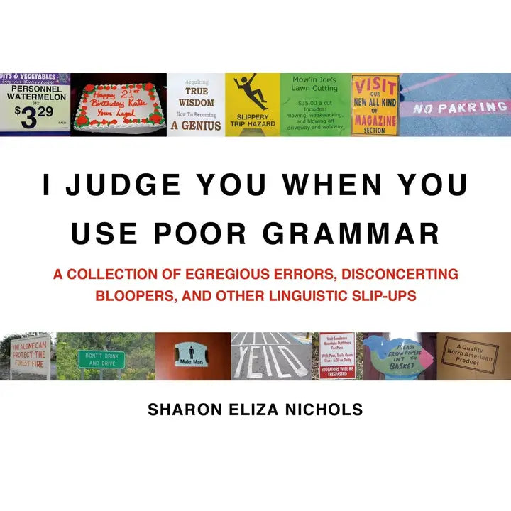 I Judge You: Collection of Egregious Errors & Bloopers