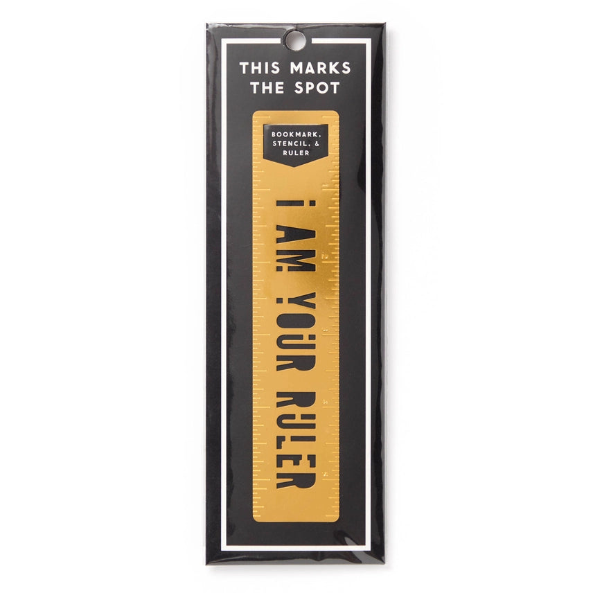 I Am Your Ruler Metal Bookmark Stencil