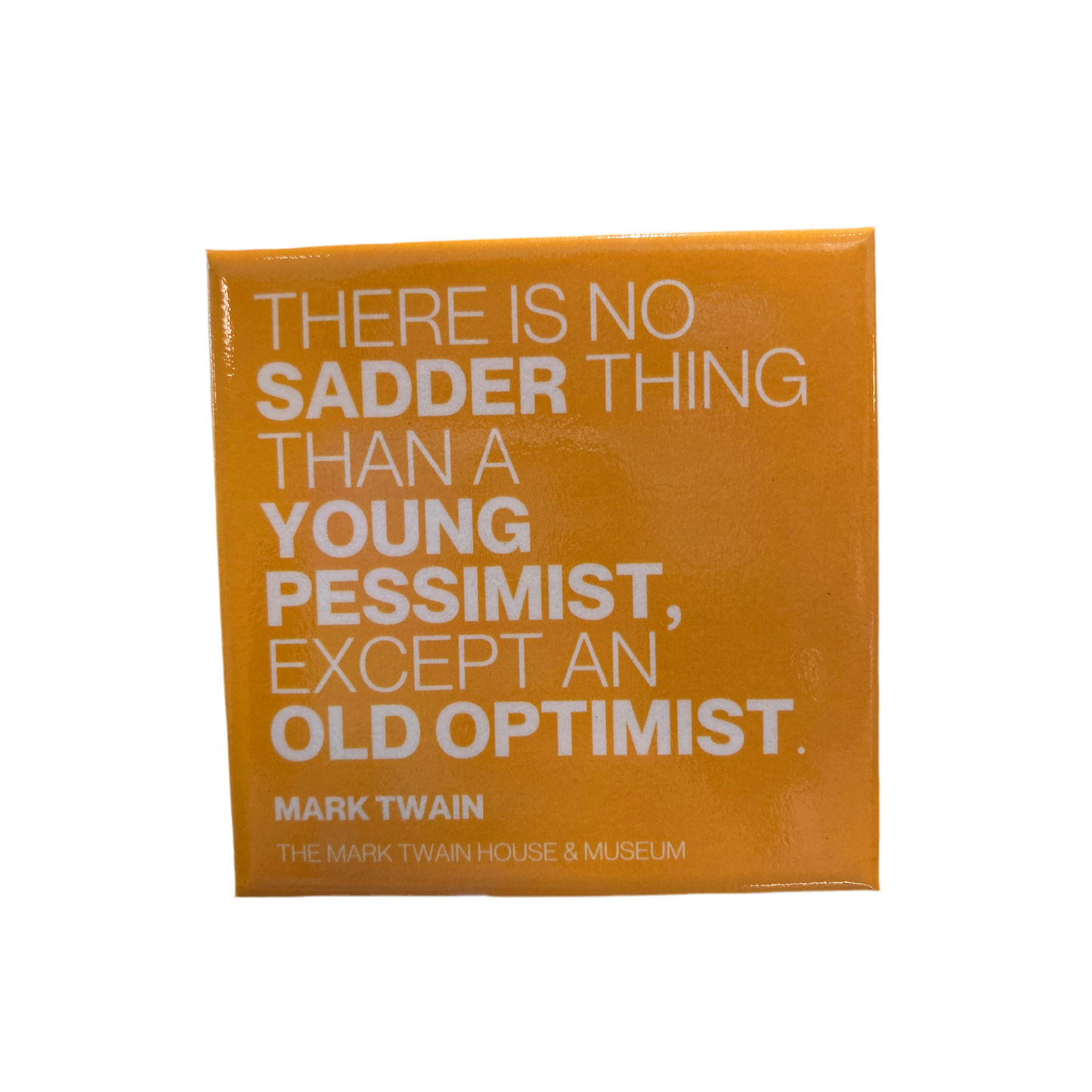 Twain Quote Magnet "Pessimist and Optimist"