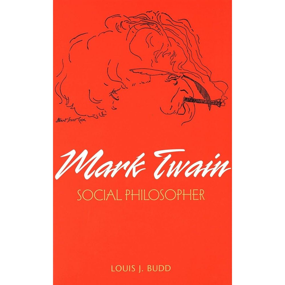 Mark Twain Social Philosopher