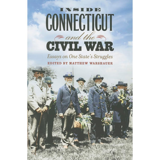 Inside Connecticut and the Civil War