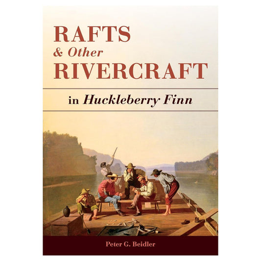 Rafts and Other RIvercraft in Huckleberry Finn