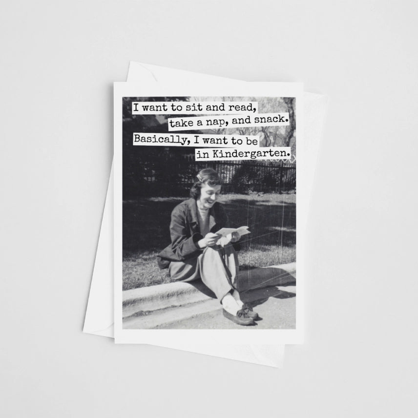I Want To Sit and Read, Take A Nap... Greeting Card