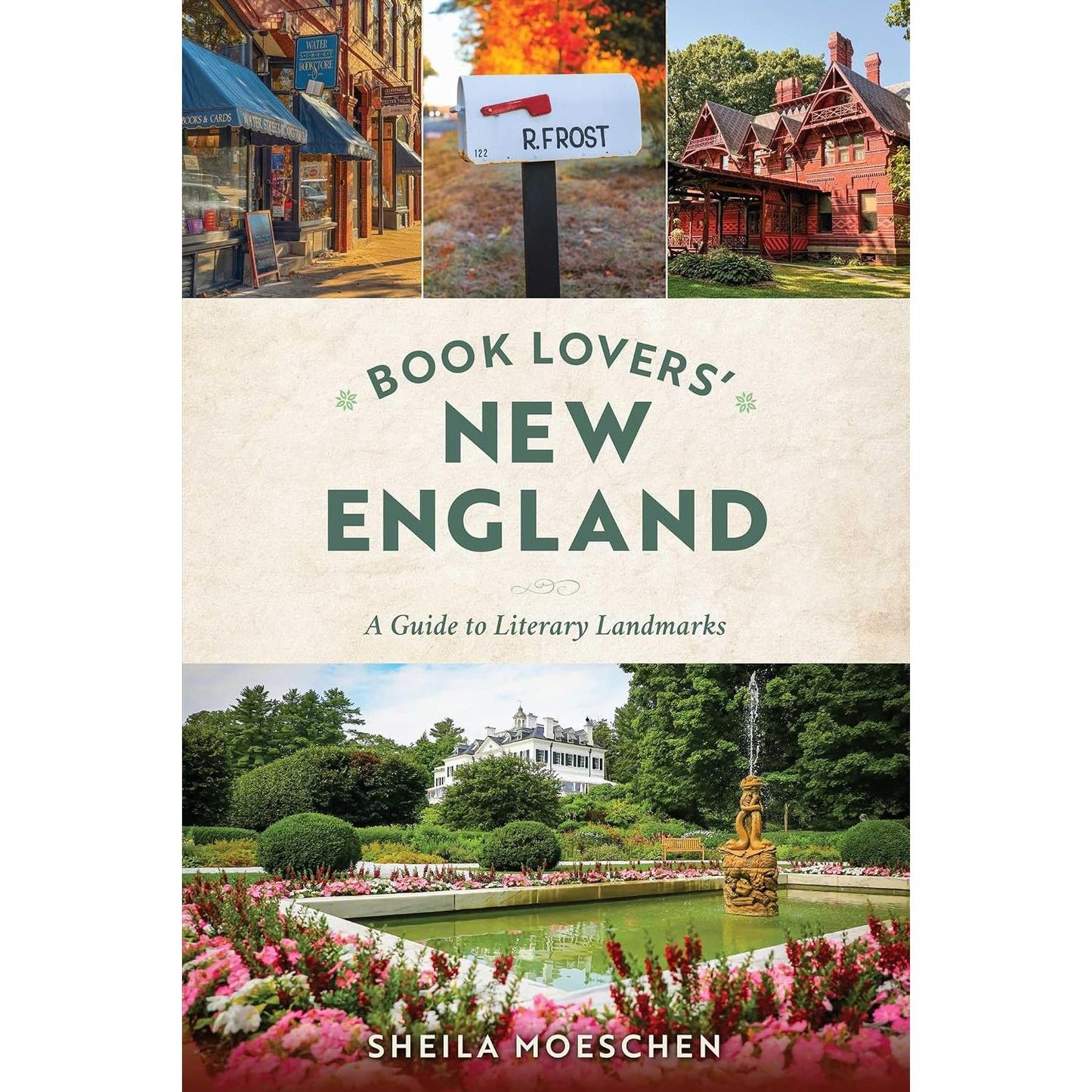 Book Lovers' New England: A Guide to Literary Landmarks