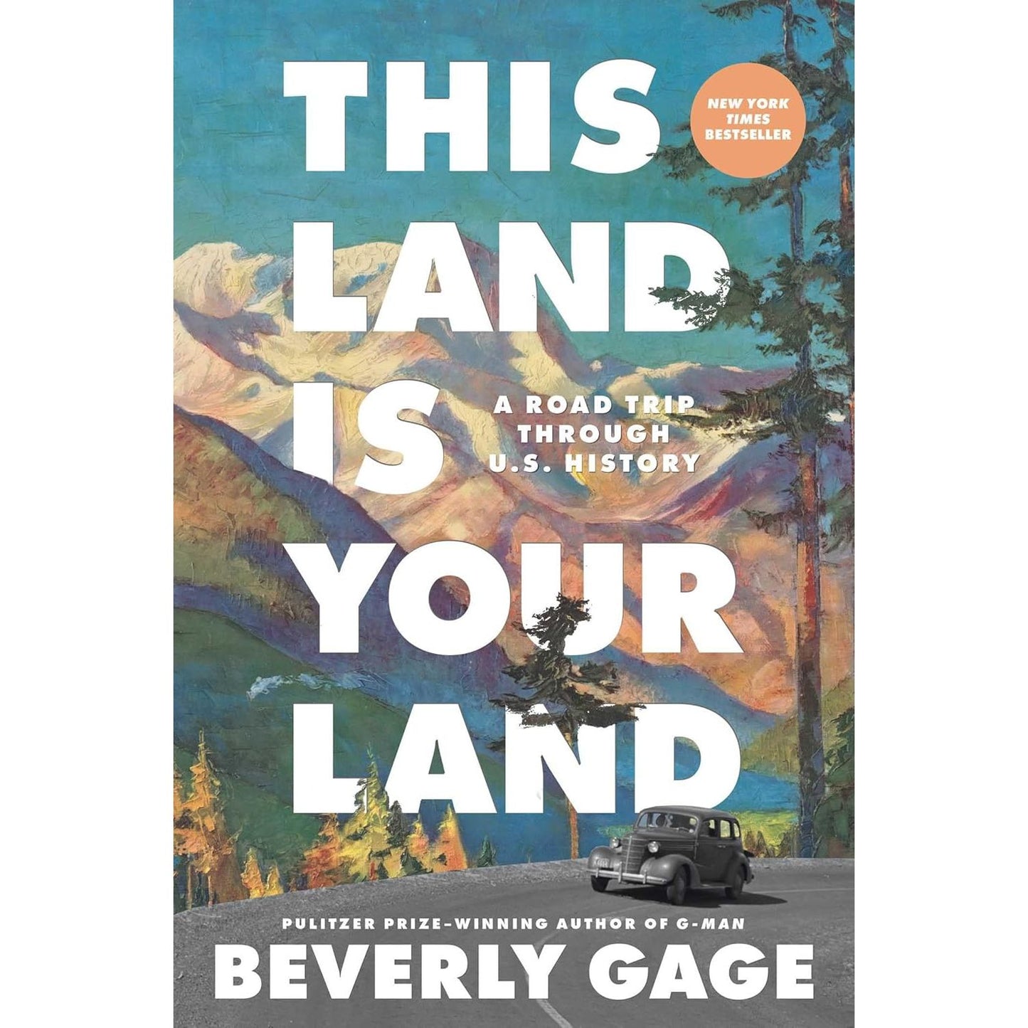 This Land is Your Land: A Road Trip Through U.S. History