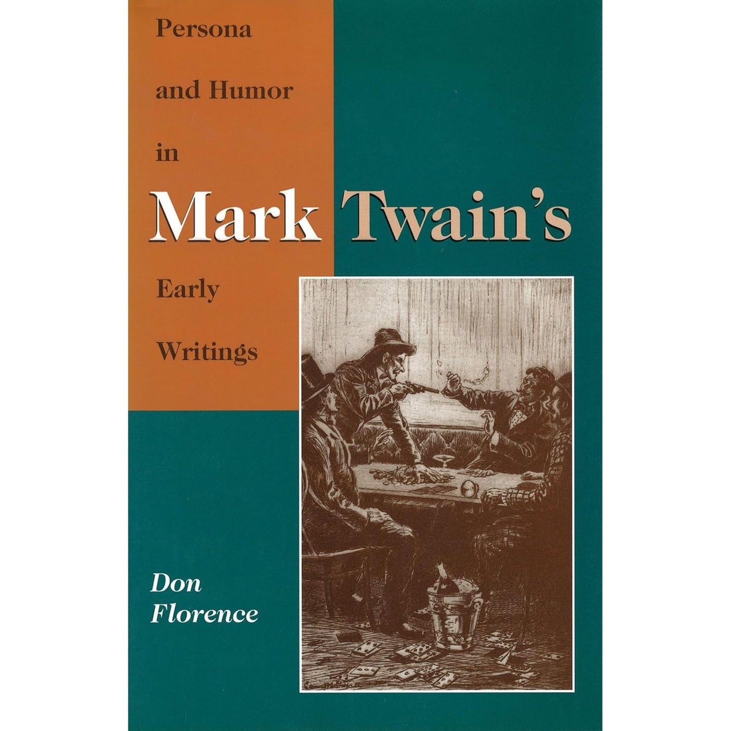 Persona & Humor in Mark Twain's Early Writings