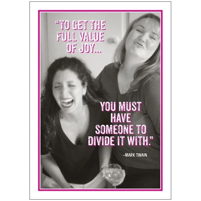 "Full Value of Joy" Birthday Card
