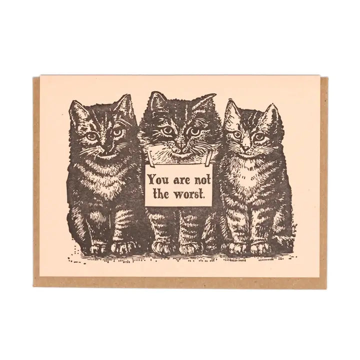 Not the Worst Greeting Card