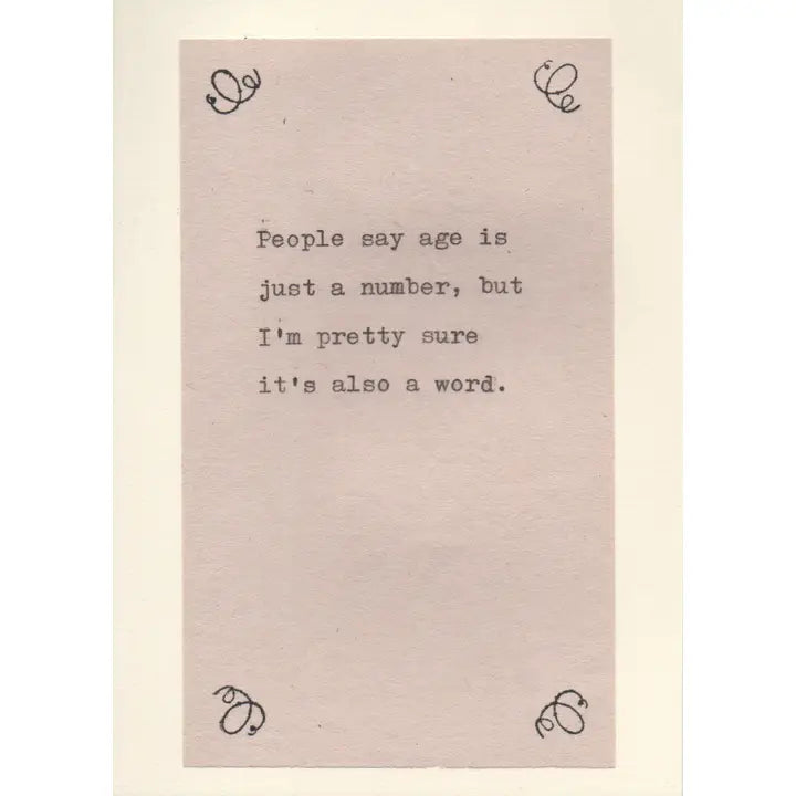 Age Is Just A Number But Also A Word Birthday Card