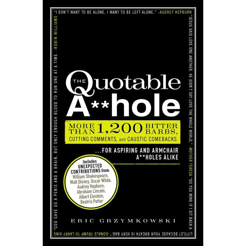 Quotable A**Hole
