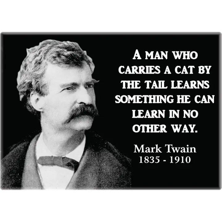 "A Man Who Carries a Cat..." Magnet
