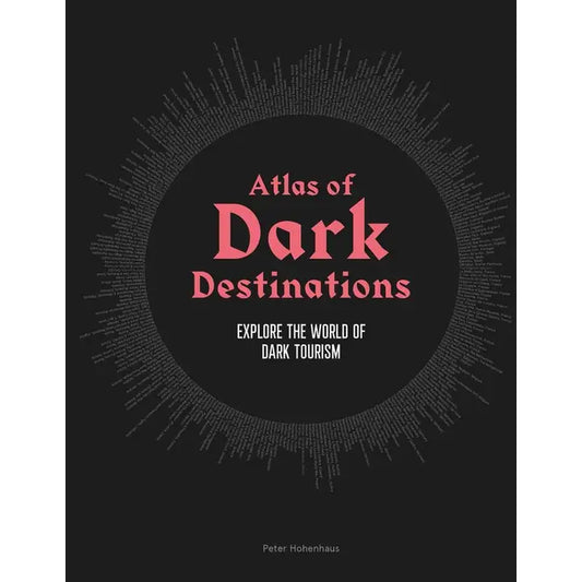 Atlas of Dark Destinations