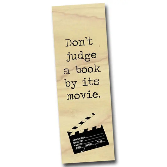 Don't Judge A Book By Its Movie Natural Wood Bookmark
