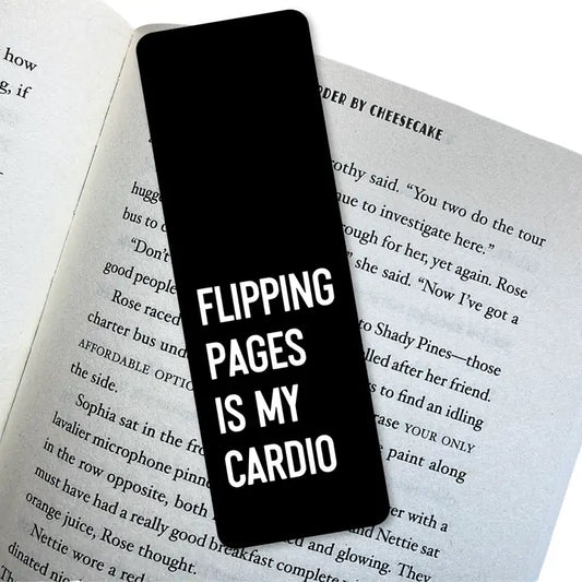 Flipping Pages Is My Cardio Bookmark