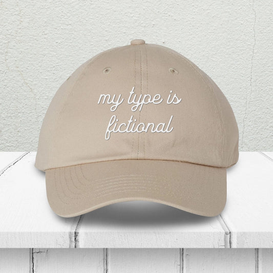 Script My Type Is Fictional Embroidered Hat