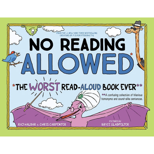 No Reading Allowed: The WORST Read Aloud Book Ever