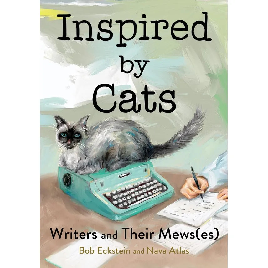 Inspired By Cats: Writers and Their Mews(Es)