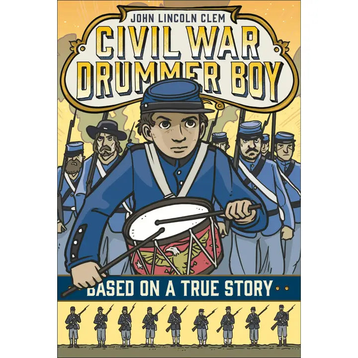 John Lincoln Clem: Civil War Drum