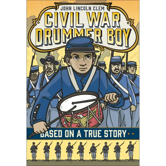 John Lincoln Clem: Civil War Drum