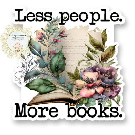 Less People More Books Vinyl Decal Sticker