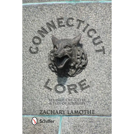 Connecticut Lore: Strange, Off-Kilter, & Full of Surprises