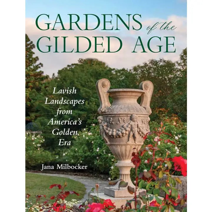 Gardens of the Gilded Age