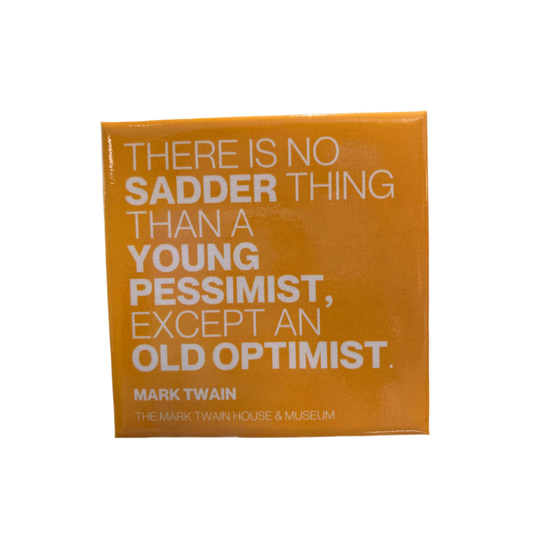 Twain Quote Magnet "Pessimist and Optimist"