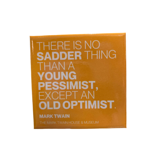 Twain Quote Magnet "Pessimist and Optimist"