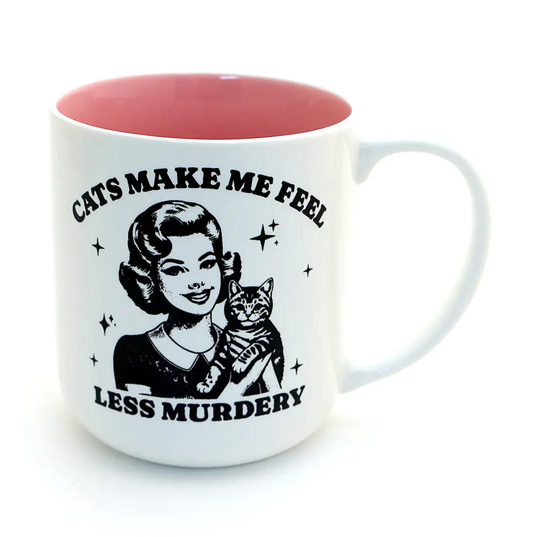 Cats Make Me Feel Less Murdery Mug
