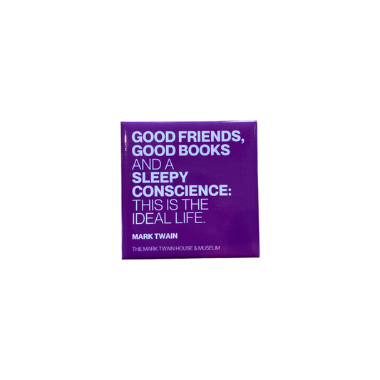 Twain Quote Magnet "Good Friends"