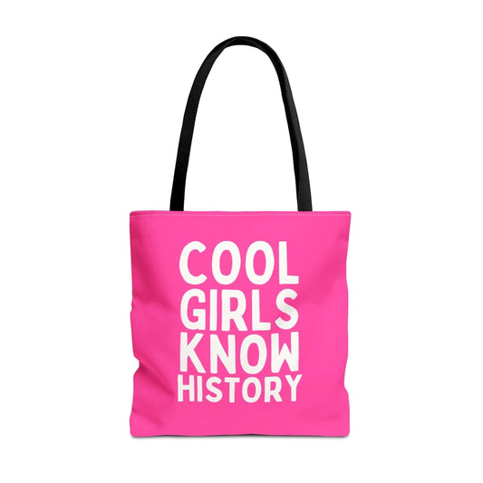 Cool Girls Know History Tote Bag