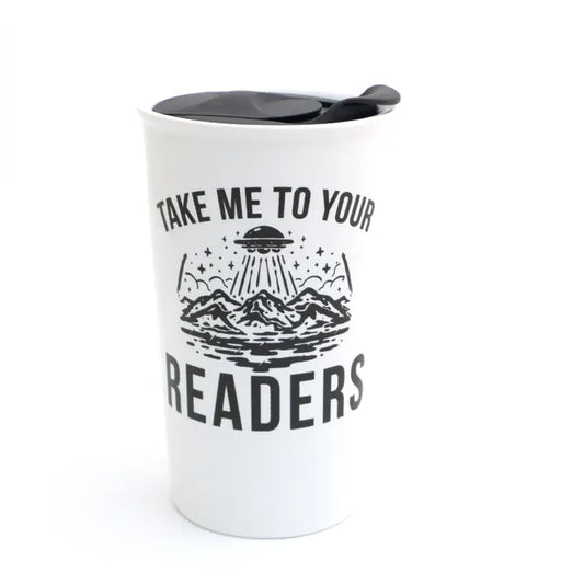 Take Me To Your Readers Travel Mug