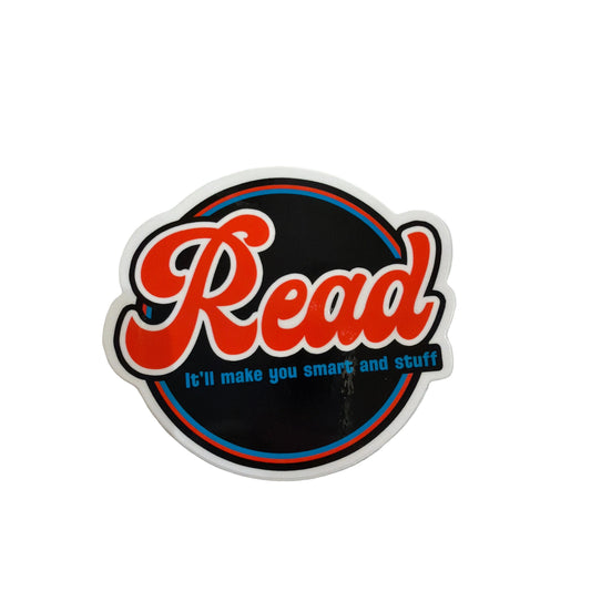 Read: It'll Make you Smart and Stuff Vinyl Sticker