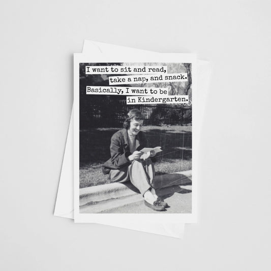 I Want To Sit and Read, Take A Nap... Greeting Card