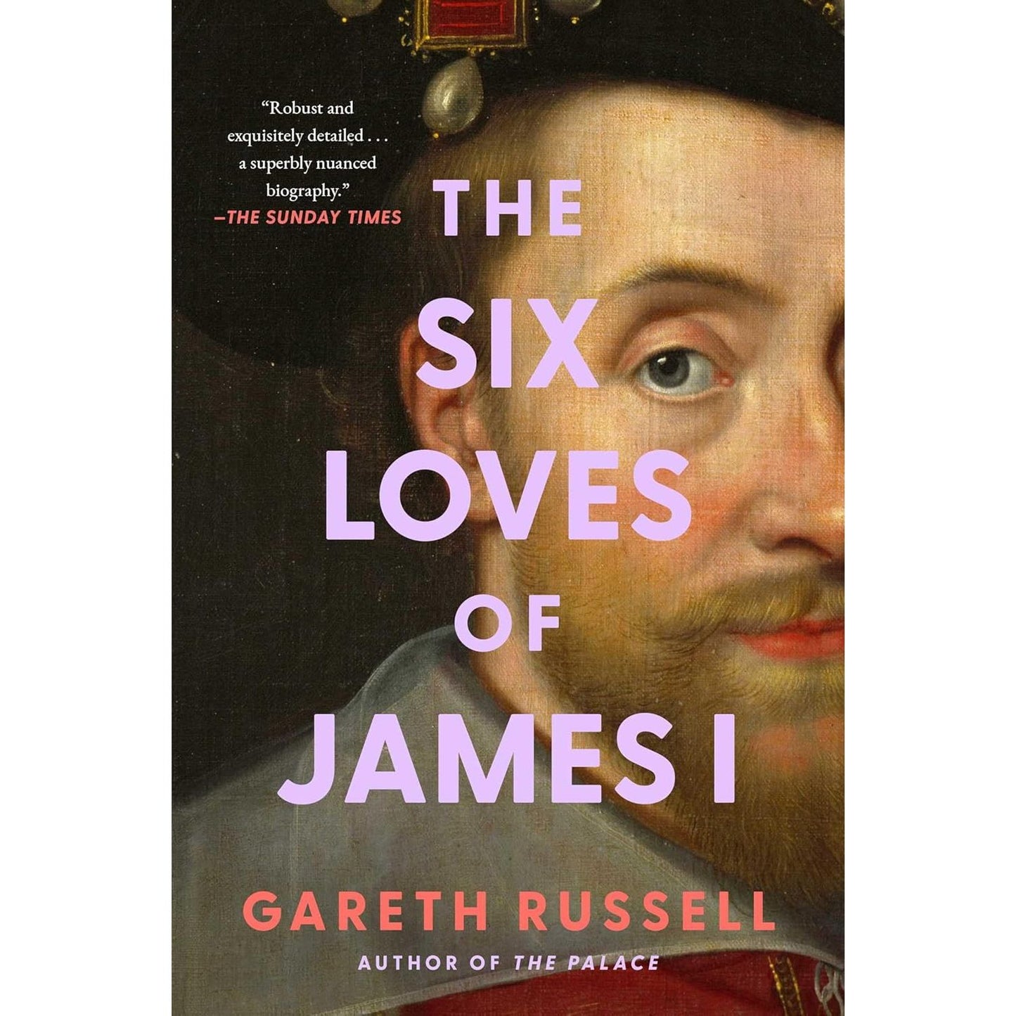 The Six Loves of James I