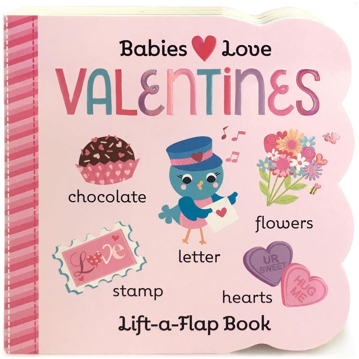 Babies Love Valentines Lift-A-Flap Board Book