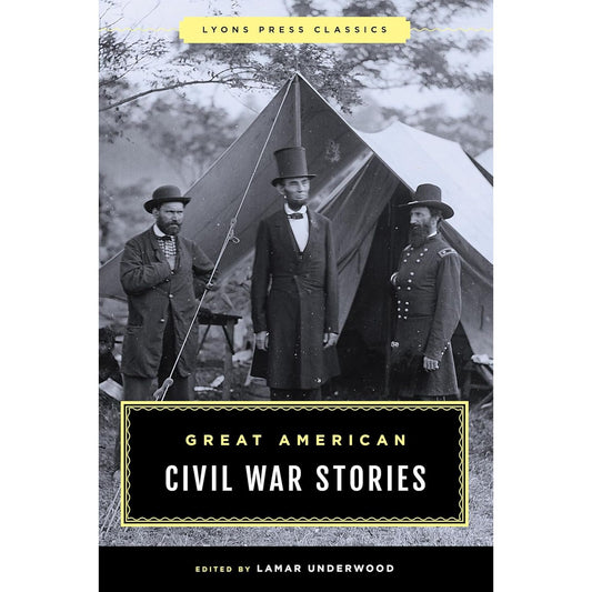 Great American Civil War Stories