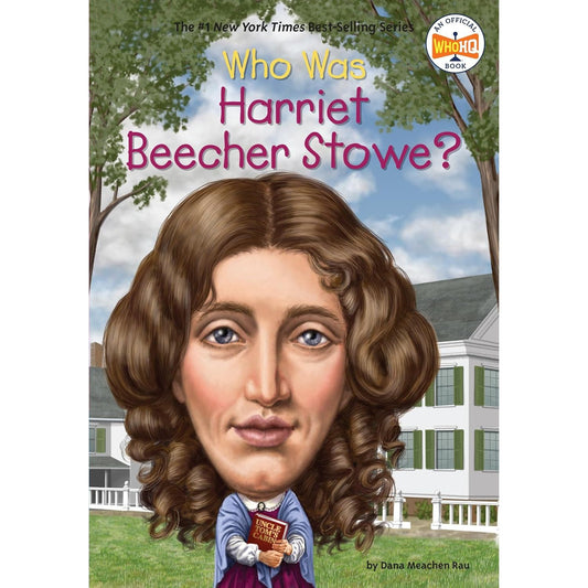 Who was Harriet Beacher Stowe