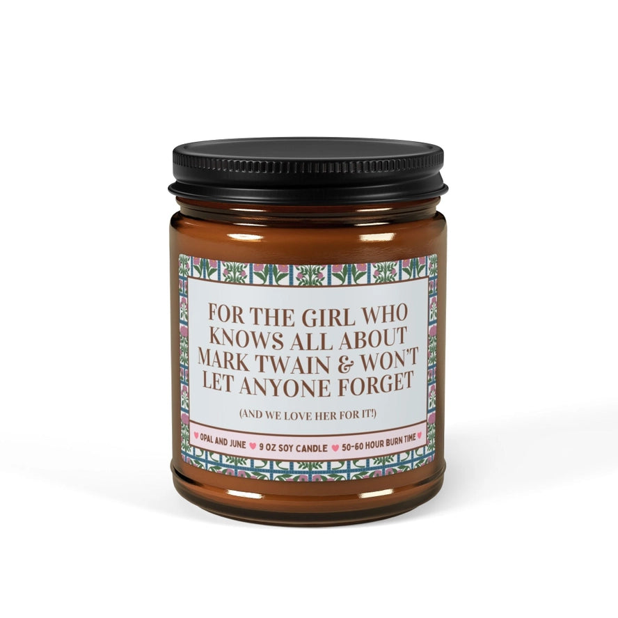 For the Girl Who Knows All About Mark Twain Candle