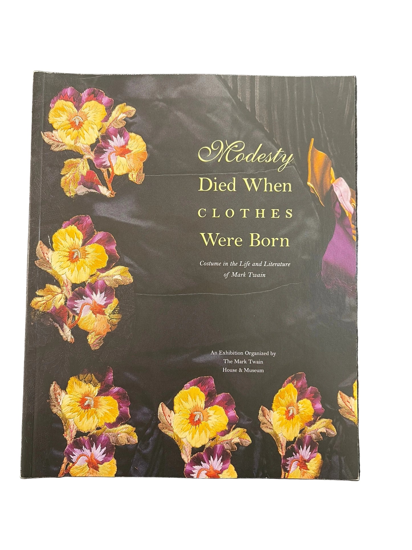 Modesty Died When Clothes Were Born: Costume in the Life and Literature of Mark Twain