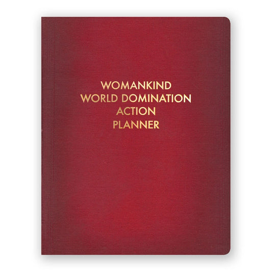Womankind World Domination Action Planner Journal