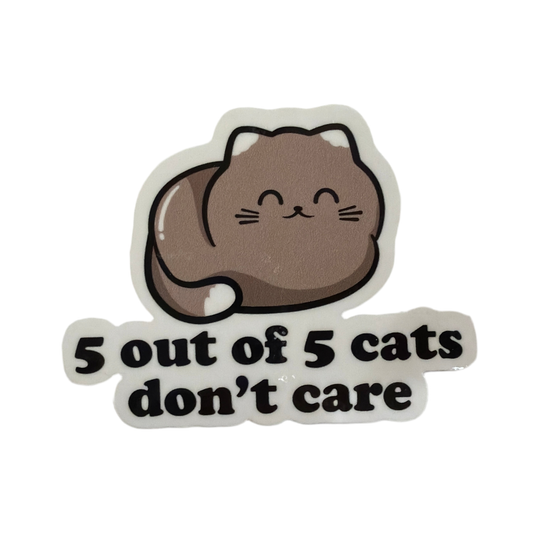 5 Out of 5 Cats Don't Care Vinyl Sticker