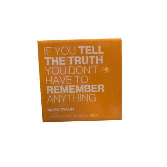Twain Quote Magnet "If You Tell the Truth"