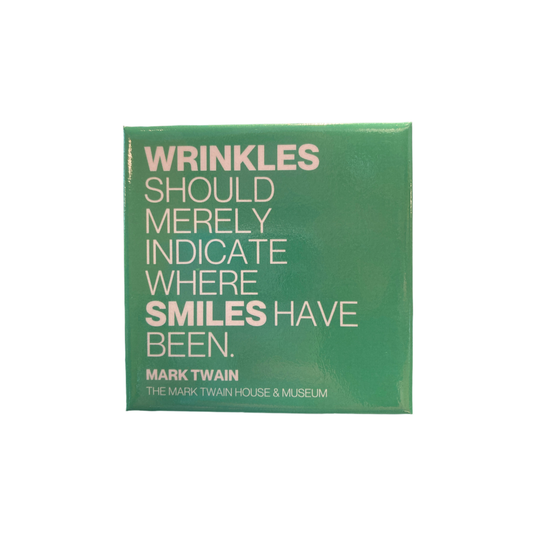 Twain Quote Magnet "Wrinkles"