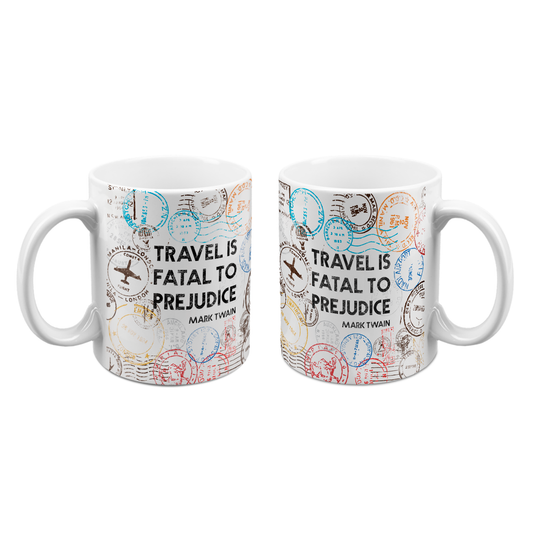 Quote Mug "Travel is Fatal..."
