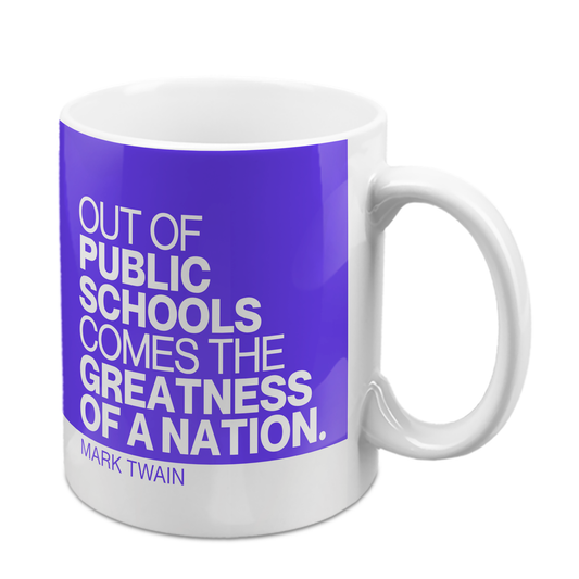 Twain Quote Mug "Public Schools"