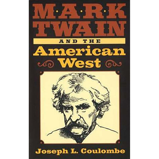 Mark Twain and the American West
