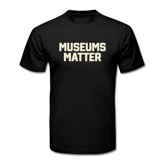 Museums Matter T-Shirt