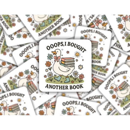 Ooops I Bought Another Book Duck Sticker